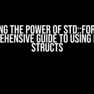 Unlocking the Power of std::for_each: A Comprehensive Guide to Using it with Structs